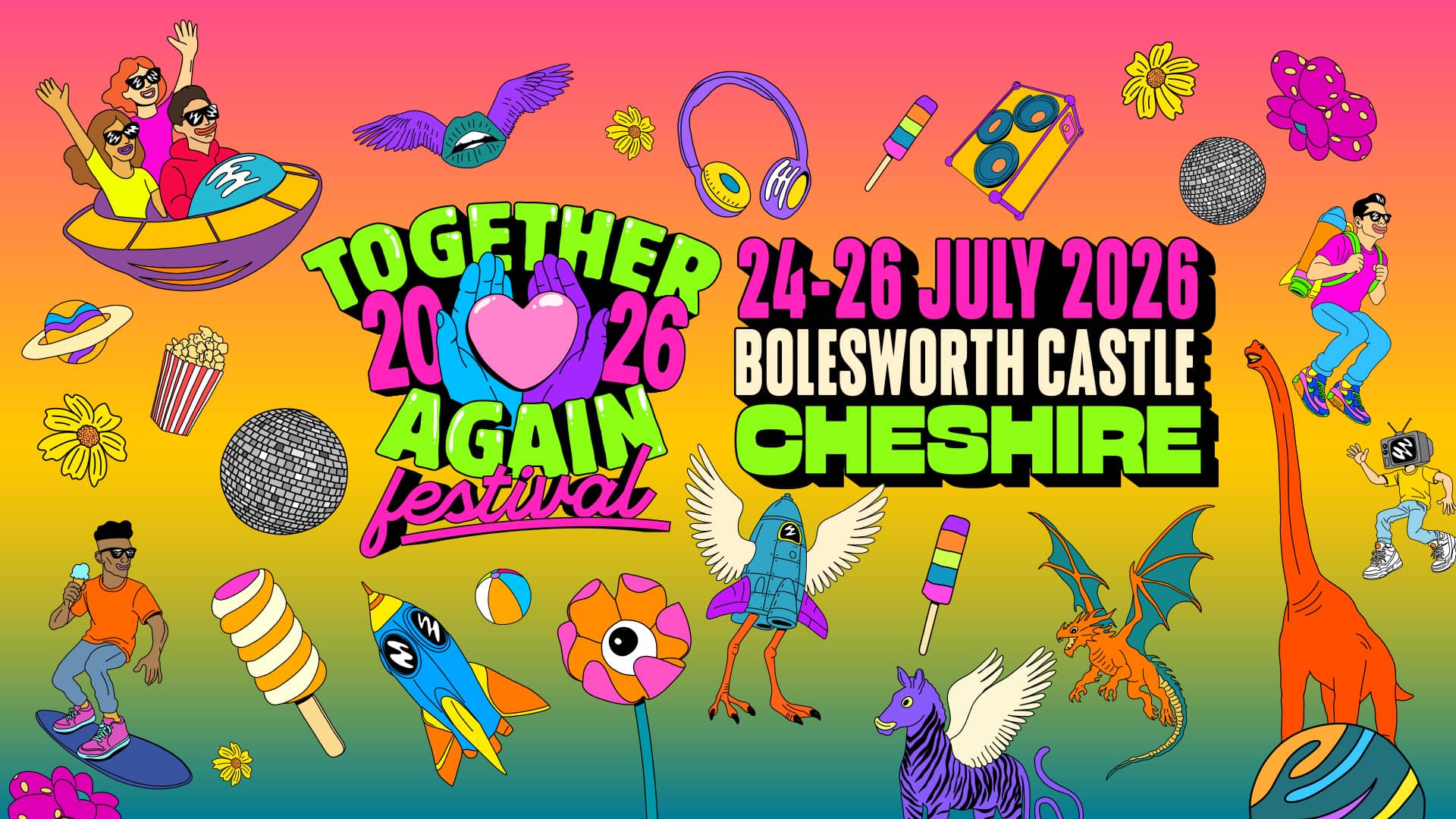 Vibrant Together Again Festival 2026 poster featuring bold retro-inspired artwork with neon colors, festival icons, and Bolesworth Castle location details. The ultimate summer music festival happening 24th-26th July 2026 in Cheshire.